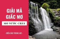 Giải mã giấc mơ: Nằm mơ thấy nước chảy, vòi nước điềm báo gì, lành hay dữ? con số liên quan