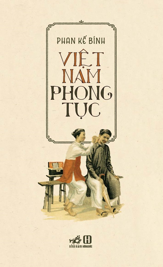 Phan Kế Bính và thông điệp về quốc tuý phong tục Việt Nam