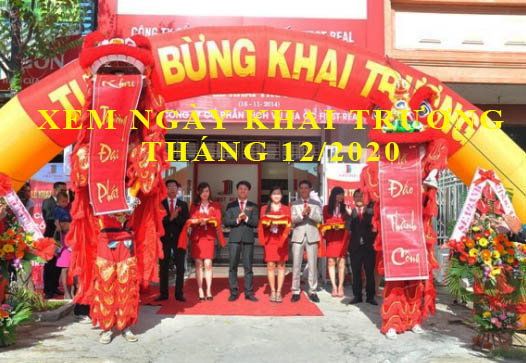 Chi tiết xem ngày khai trương tháng 12 năm 2020 cho 12 con giáp